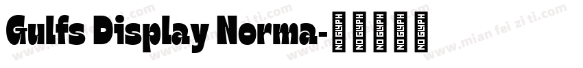 Gulfs Display Norma字体转换